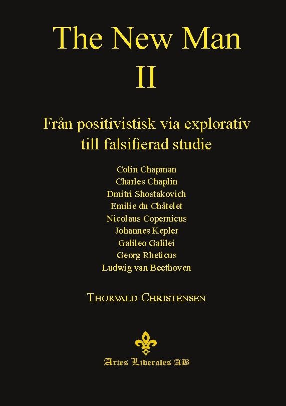 The New Man II : Från positivistisk via explorativ till falsifierad studie | 1:a upplagan