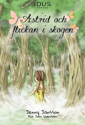 Astrid och flickan i skogen | 1:a upplagan