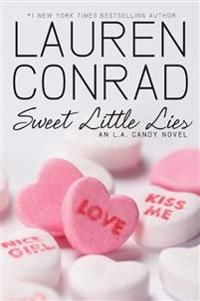 Sweet Little Lies: An L.A. Candy Novel | 0:e upplagan