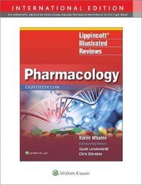 Lippincott Illustrated Reviews: Pharmacology