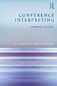 Conference interpreting - a students practice book