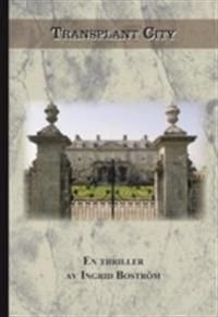 Transplant City | 0:e upplagan