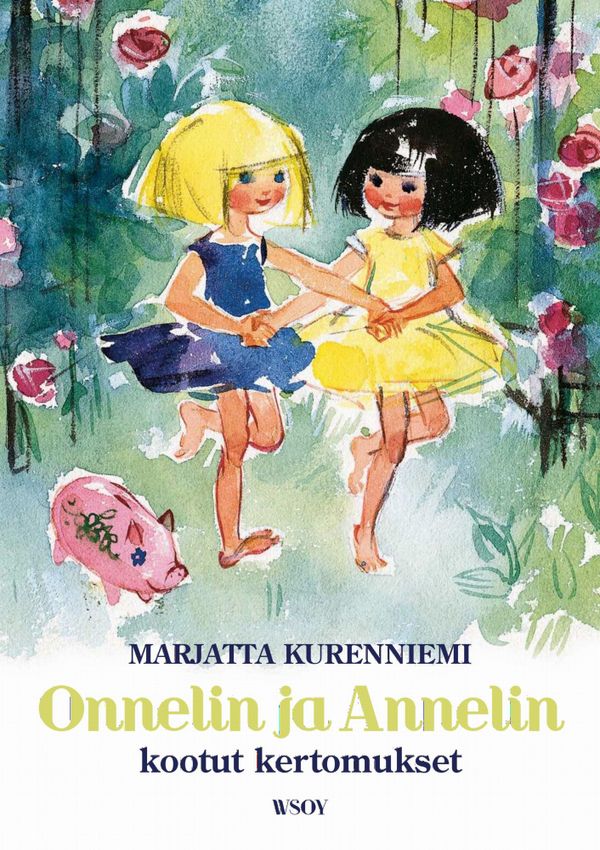 Onnelin ja Annelin kootut kertomukset | 0:e upplagan