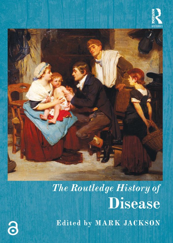 The Routledge History of Disease | 1:a upplagan