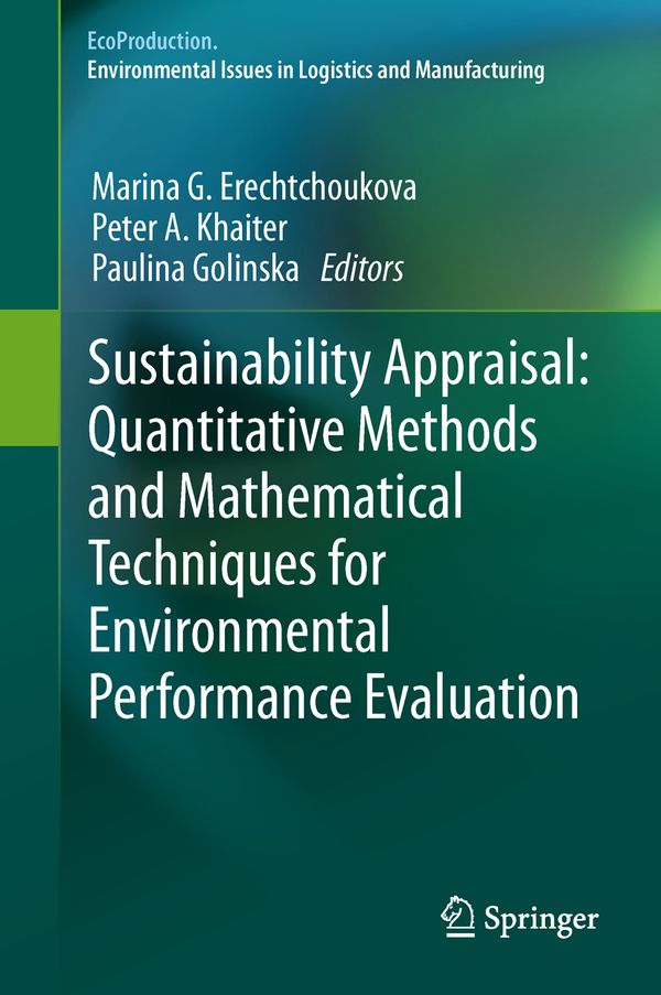 Sustainability Appraisal: Quantitative Methods and Mathematical Techniques for Environmental Performance Evaluation | 1:a upplagan