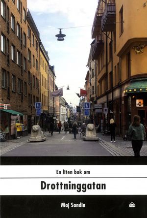 En liten bok om Drottninggatan