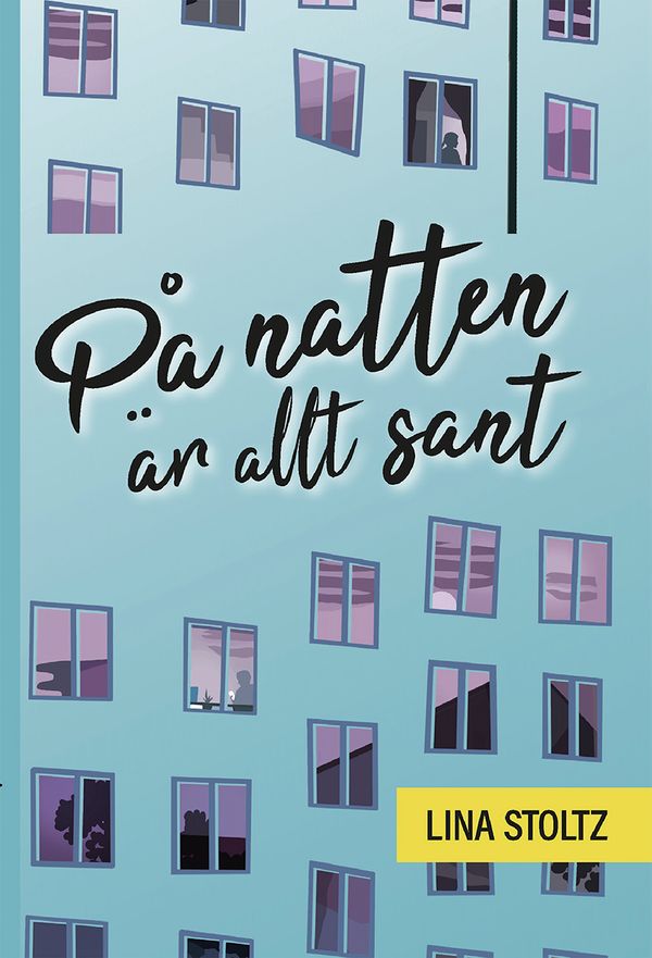 På natten är allt sant | 2:a upplagan