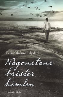 Någonstans brister himlen