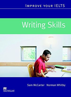 Improve your ielts - writing skills