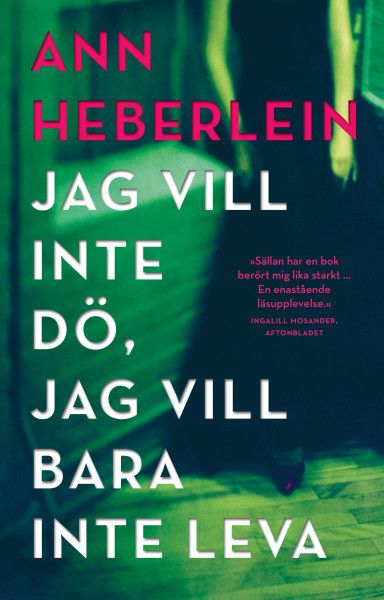 Jag vill inte dö, jag vill bara inte leva | 0:e upplagan