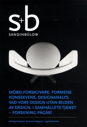 Sandin Bülow : möbelformgivare