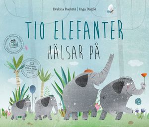 Tio elefanter hälsar på