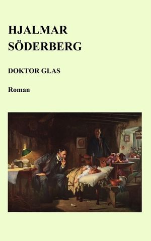 Doktor Glas | 1:a upplagan