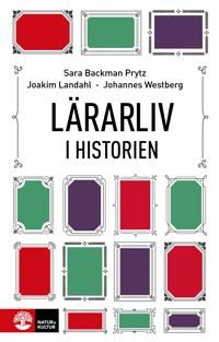 Lärarliv i historien | 1:a upplagan