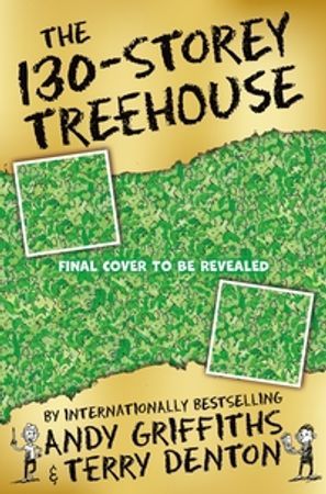 130-Storey Treehouse | 0:e upplagan