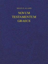Nestle-Aland Novum Testamentum Graece 28 (NA28) | 0:e upplagan