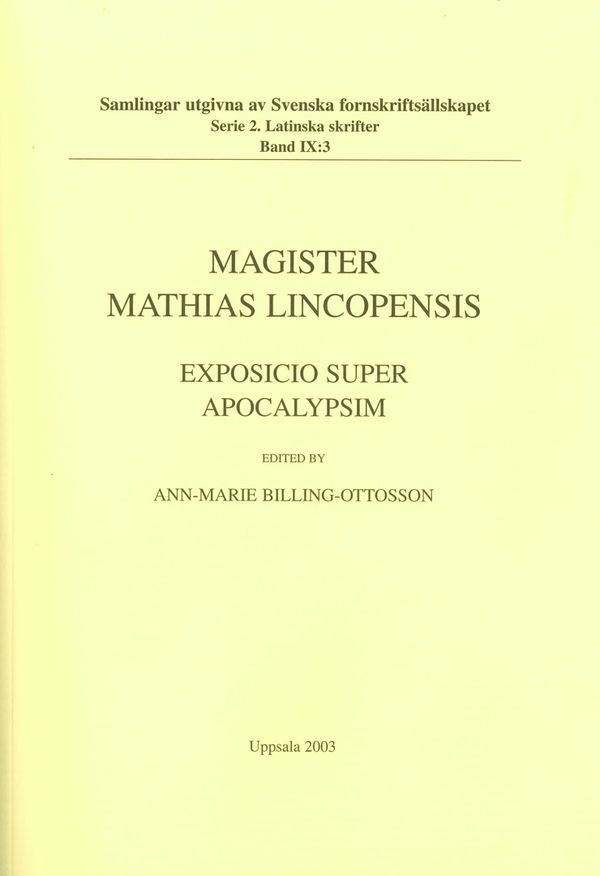 Magister Mathias Lincopensis : Exposicio super Apocalypsim | 0:e upplagan