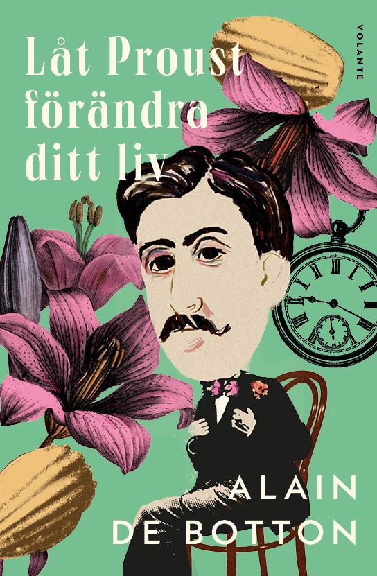 Låt Proust förändra ditt liv | 0:e upplagan