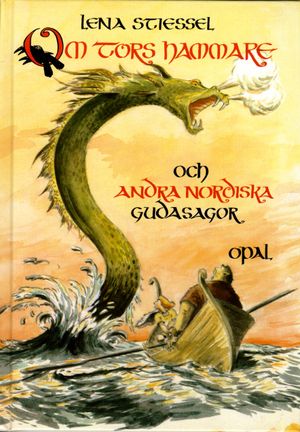 Om Tors hammare och andra nordiska gudasagor | 1:a upplagan