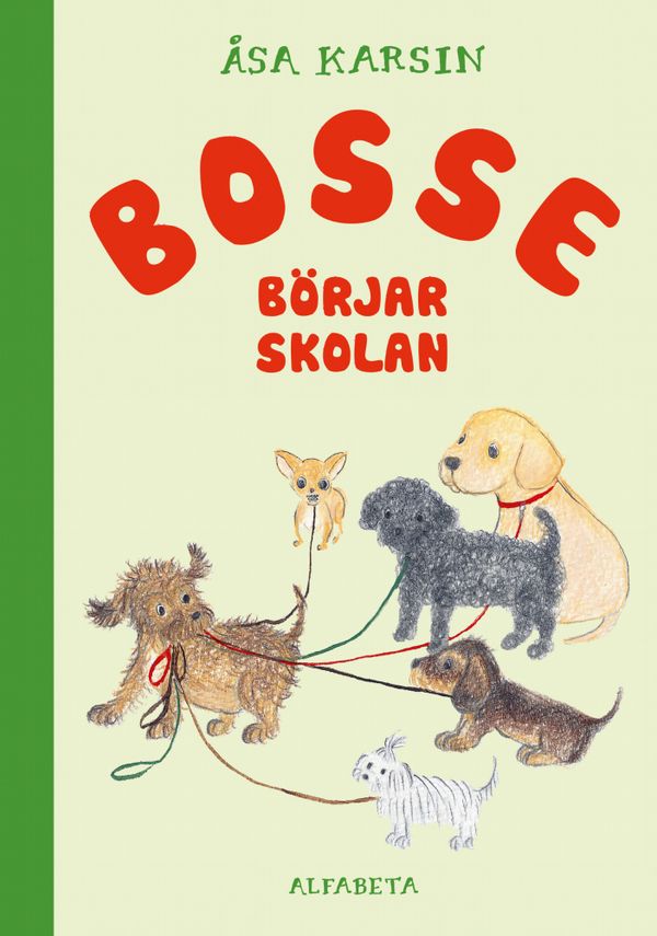 Bosse börjar skolan | 1:a upplagan