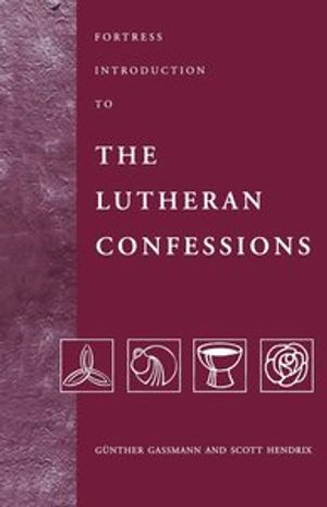 Fortress Introduction to the Lutheran Confessions