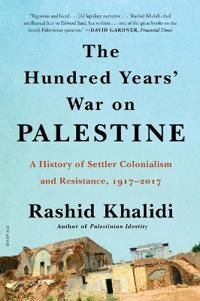 THE HUNDRED YEARS' WAR ON PALESTINE | 0:e upplagan