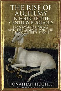 Rise of alchemy in fourteenth-century england - plantagenet kings and the s