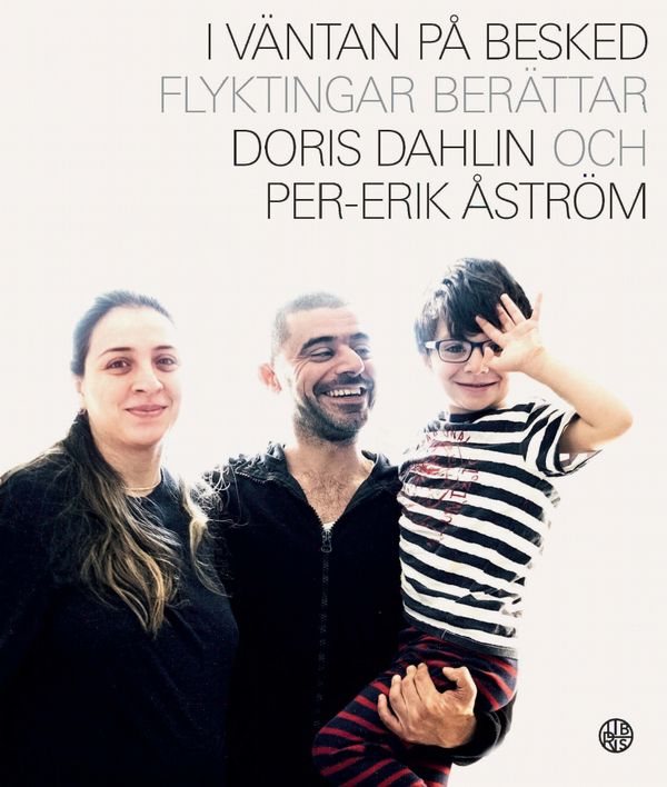 I väntan på besked : Flyktingar berättar | 0:e upplagan