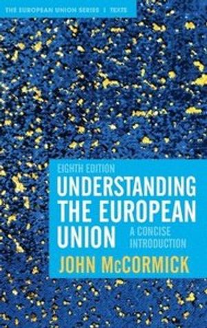 Understanding the European Union | 8:e upplagan