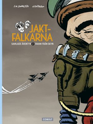 Jaktfalkarna 2 : Faran från skyn | 1:a upplagan