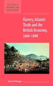 Slavery, Atlantic Trade and the British Economy, 1660–1800 | 0:e upplagan