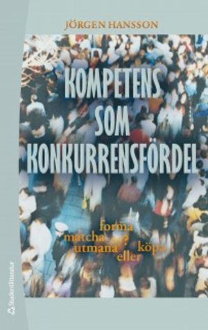 Kompetens som konkurrensfördel | 4:e upplagan