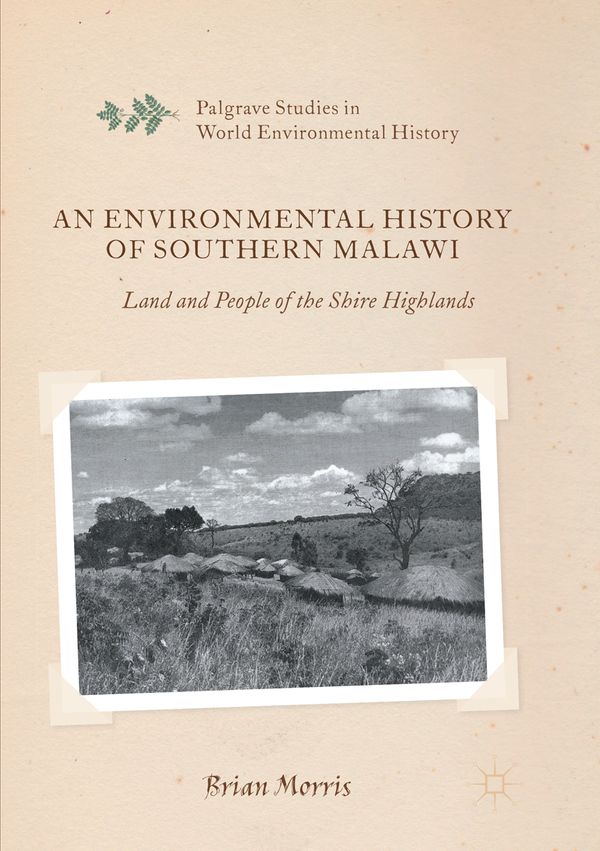 An Environmental History of Southern Malawi | 1:a upplagan