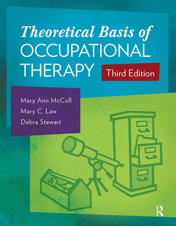 Theoretical Basis of Occupational Therapy | 0:e upplagan