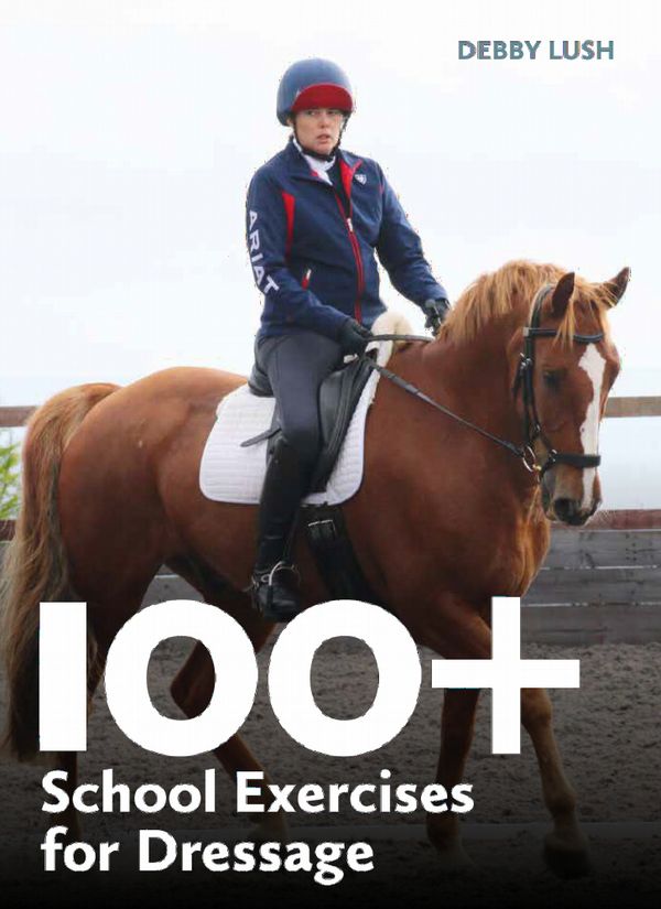 100+ School Exercises for Dressage | 0:e upplagan