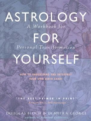 Astrology for yourself - how to understand and interpret your own birth cha | 0:e upplagan