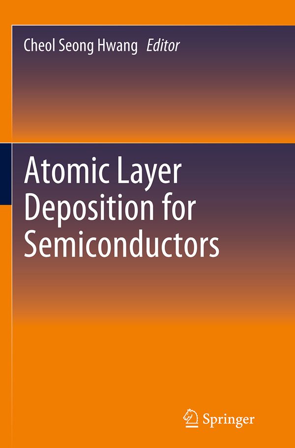 Atomic Layer Deposition for Semiconductors | 1:a upplagan