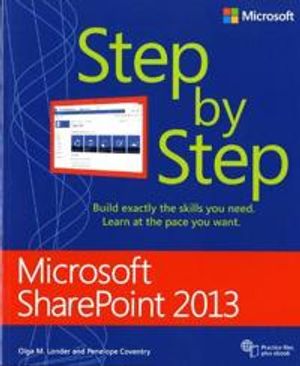 Microsoft SharePoint 2013 Step by Step | 1:a upplagan