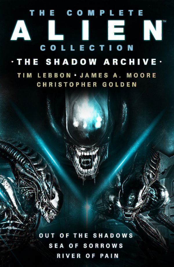 The Complete Alien Collection: The Shadow Archive (Out of the Shadows, Sea of Sorrows, River of Pain) | 0:e upplagan