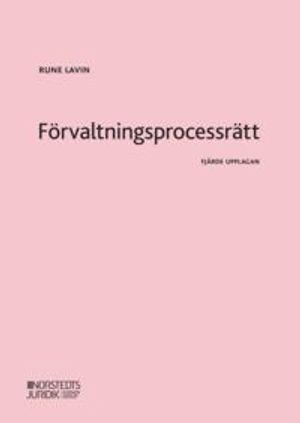 Förvaltningsprocessrätt | 4:e upplagan