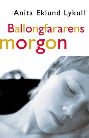 Ballongfararens morgon |  2:e upplagan