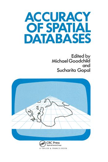 The Accuracy Of Spatial Databases | 1:a upplagan