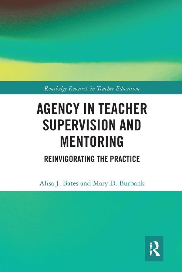 Agency in Teacher Supervision and Mentoring | 1:a upplagan