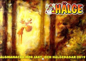 Hälge Almanacka 2019 Älgmanackan med jakt- och Hälgedagar 2019 | 1:a upplagan