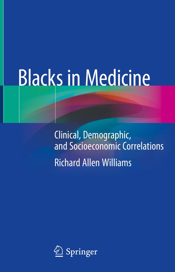 Blacks in Medicine | 1:a upplagan