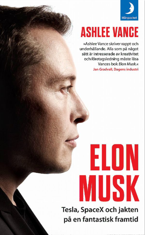 Elon Musk - Tesla, SpaceX och jakten på en fantastisk framtid | 0:e upplagan