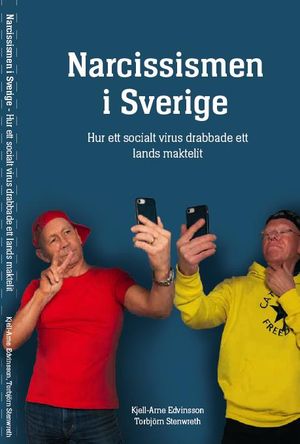 Narcissismen i Sverige | 200:e upplagan