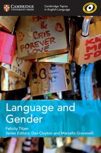 Cambridge Topics in English Language Language and Gender | 0:e upplagan
