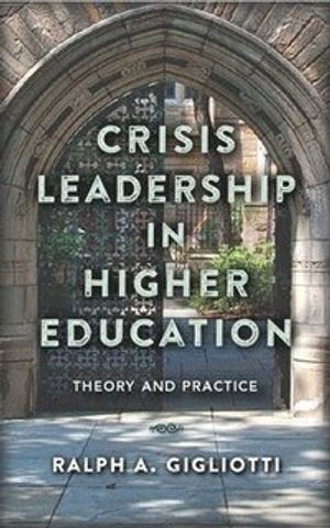 Crisis leadership in higher education