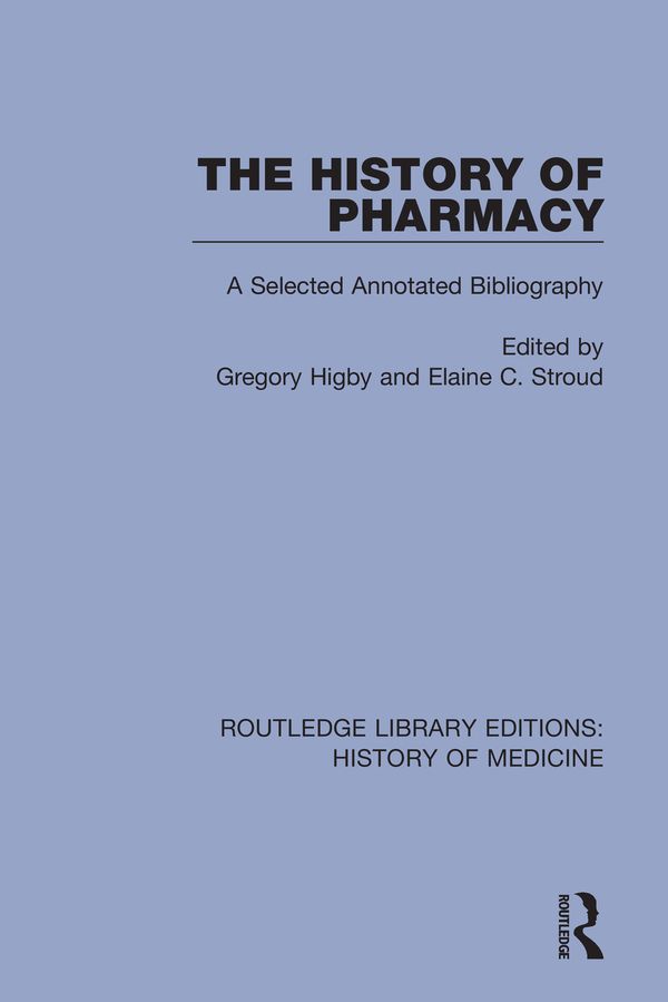 The History of Pharmacy | 1:a upplagan